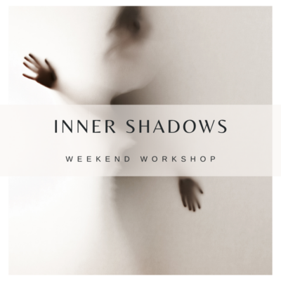 INNER SHADOWS WEEKEND WORKSHOP