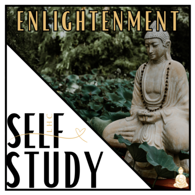 SELF-STUDY: ENLIGHTENMENT